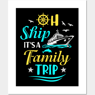 Oh Ship It's A Family Trip Posters and Art